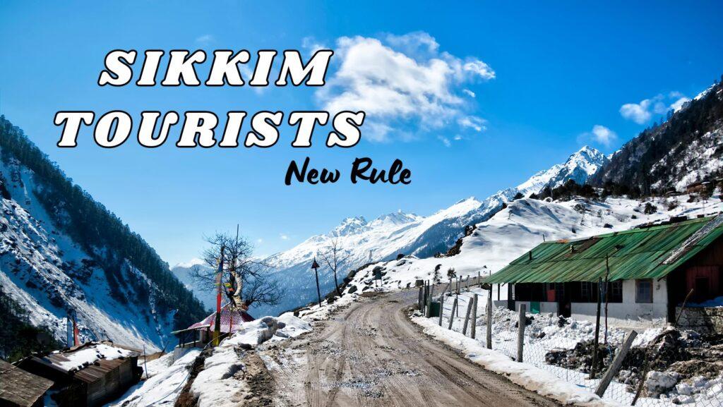 Sikkim Tourists New Rule