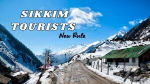 Sikkim Tourists New Rule