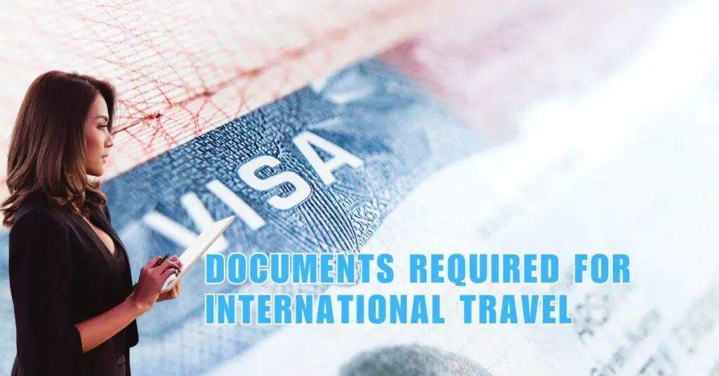 Documents Required for International Travel