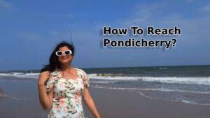 How To Reach Pondicherry