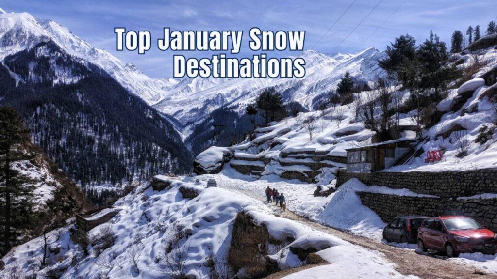 January Snowy Escapes Await!