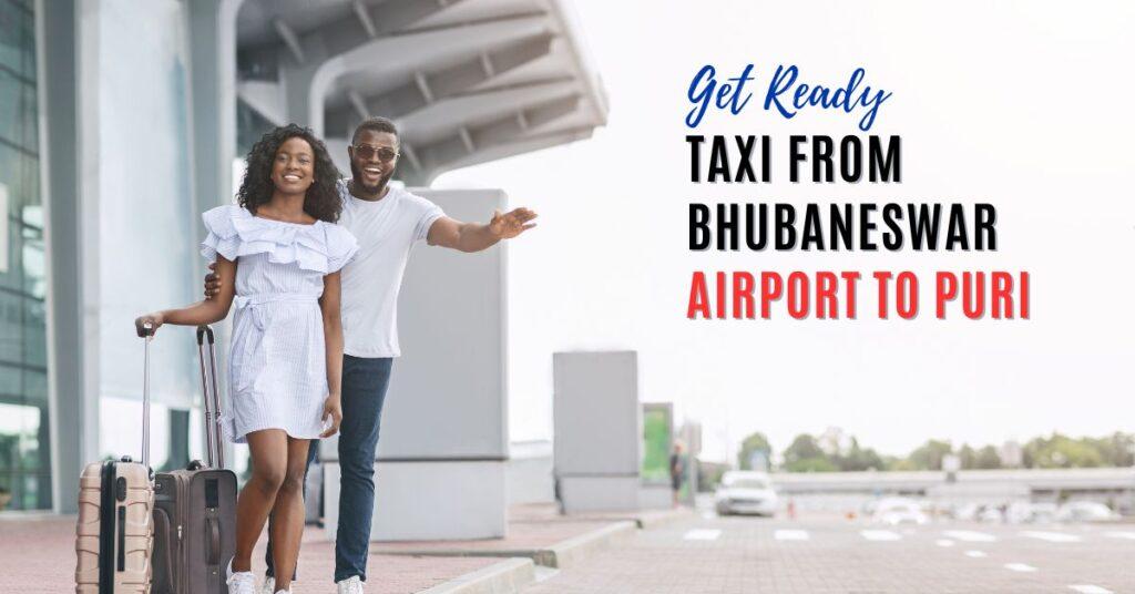 Taxi from Bhubaneswar Airport to Puri