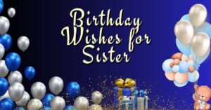 Beautiful Birthday Wish for Sister