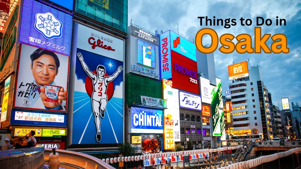 Things to Do in Osaka