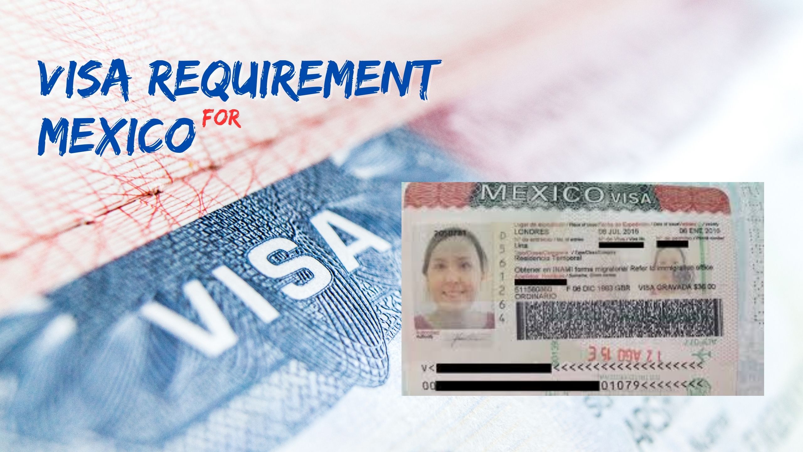 Visa Requirement for Mexico