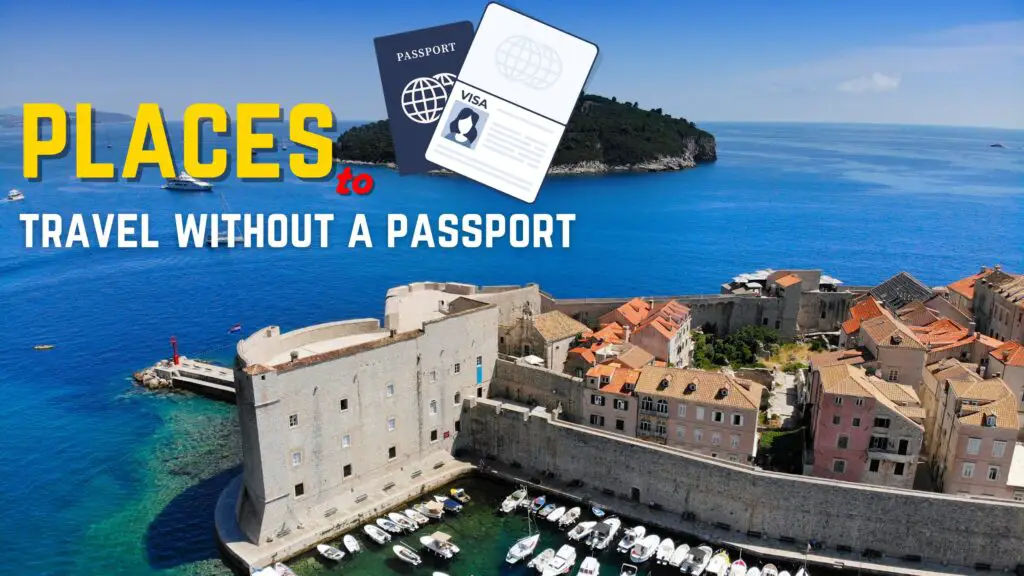 places to travel without a passport